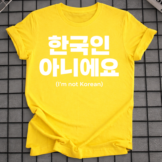 NOT KOREAN T-SHIRT