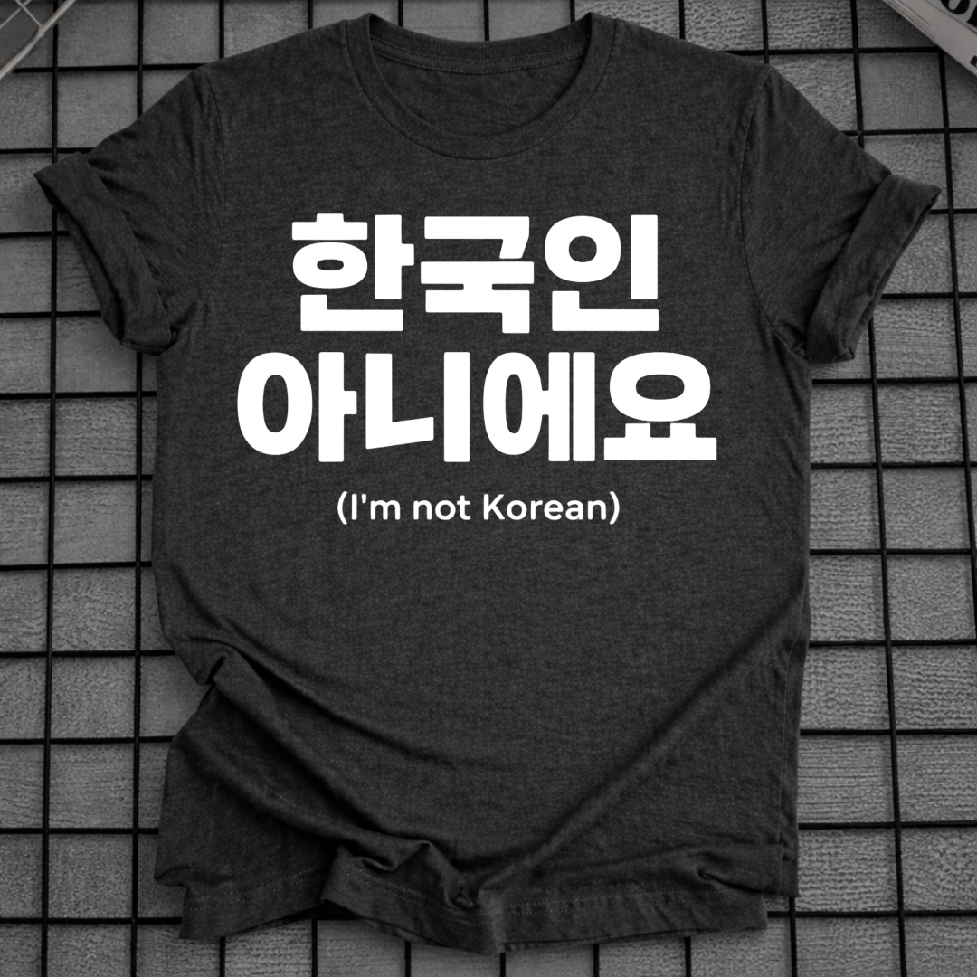 KEIN KOREANISCHES T-SHIRT