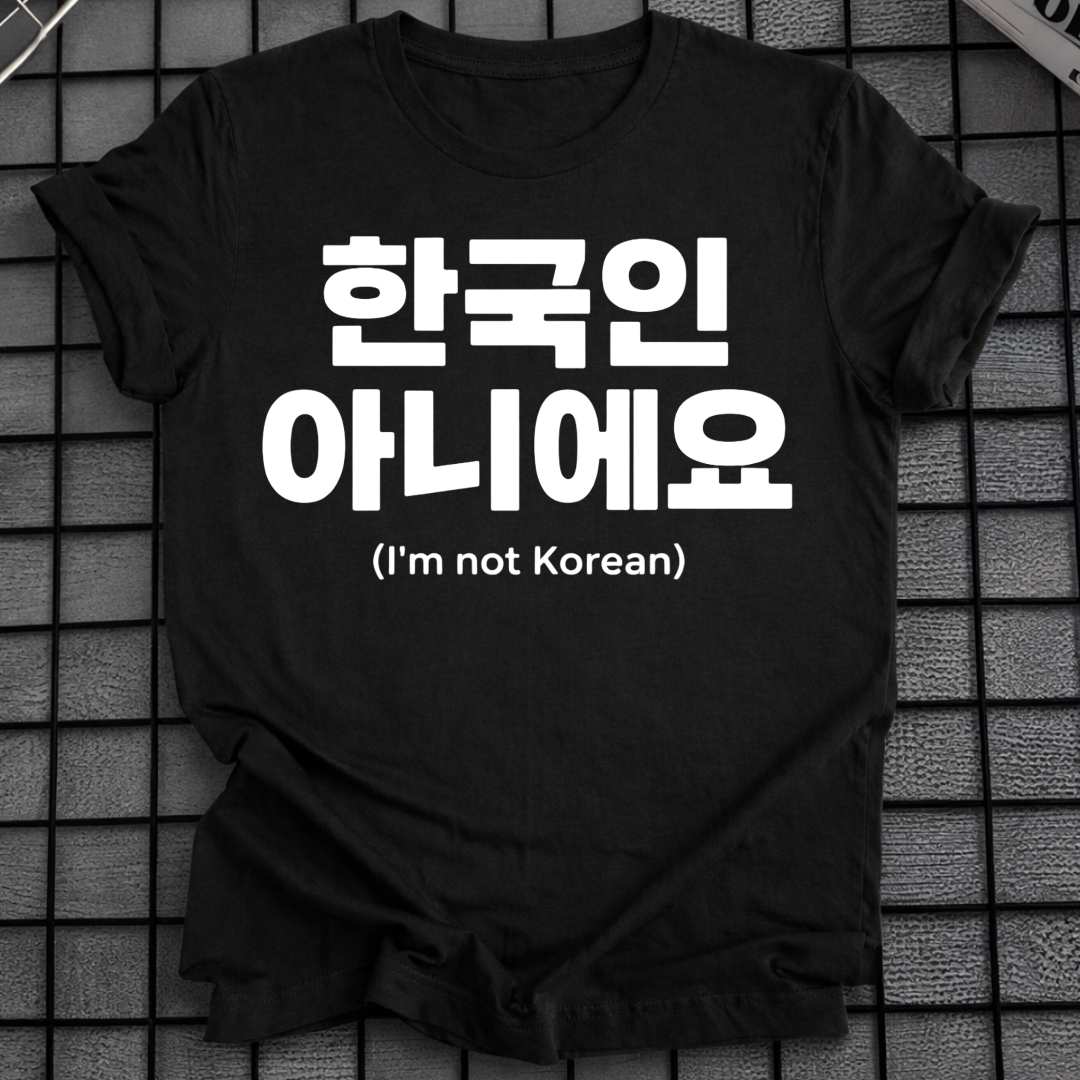 KEIN KOREANISCHES T-SHIRT