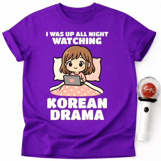 UP ALL NIGHT WATCHING K-DRAMA T-SHIRT