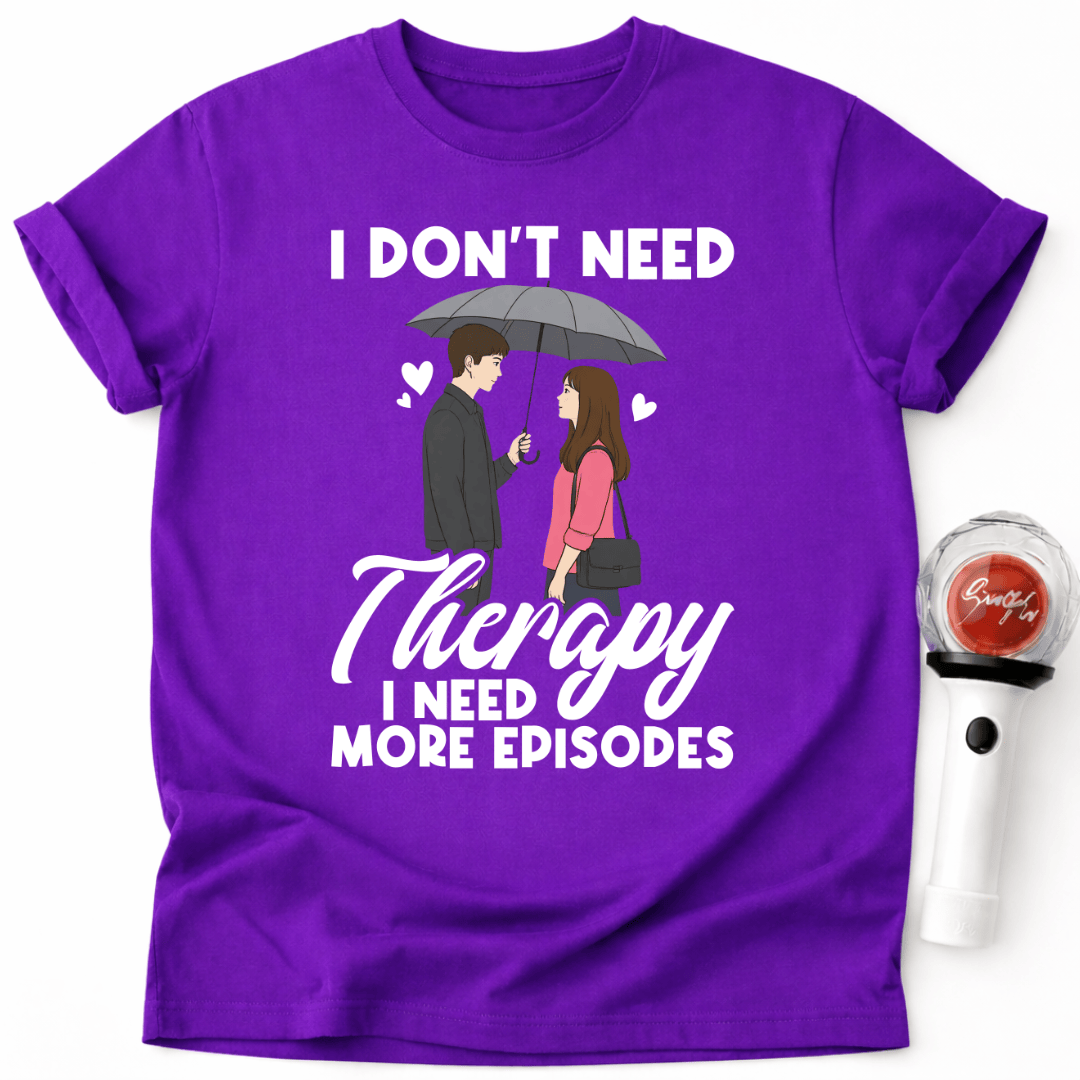 ICH BRAUCHE MEHR EPISODEN T-SHIRT