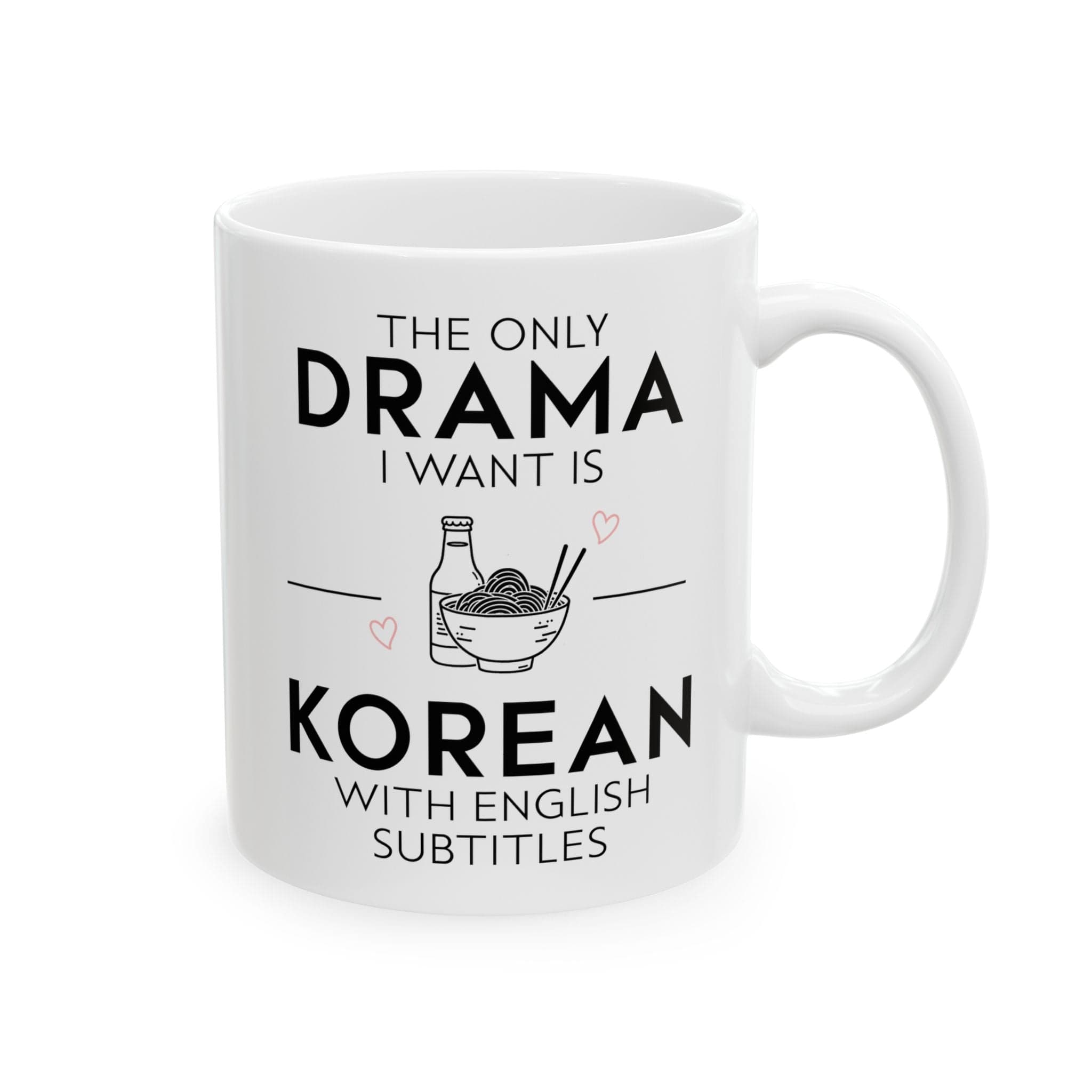 korean drama mug, kdrama fan mug, korean drama lover, kdrama lovers, korean drama addict, kdrama fan merchandise, korean drama gift, kdrama quote mug, korean drama collection, kdrama passion mug